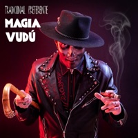 Magia Vudú (feat. Blazko Scaniglia) - Single - Tradicional Preferente