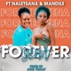 Forever Yena feat Naletsana Ya badimo Mandile Single