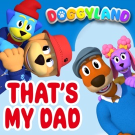 That's My Dad Doggyland