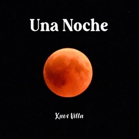 Una Noche Xavi Villa