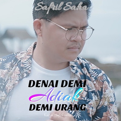 Denai Demi Adiak Adiak Demi Urang - Single