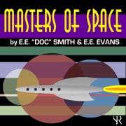 Masters of Space (Unabridged) - E.E. Doc Smith & E.E. Evans