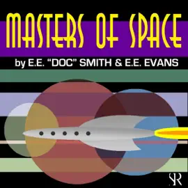 Masters of Space (Unabridged)