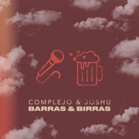 Barras & Birras (feat. Joshu) - Single - Complejo Camacho