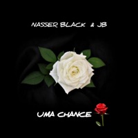 Uma Chance - Single - Nasser black & VULGO JB