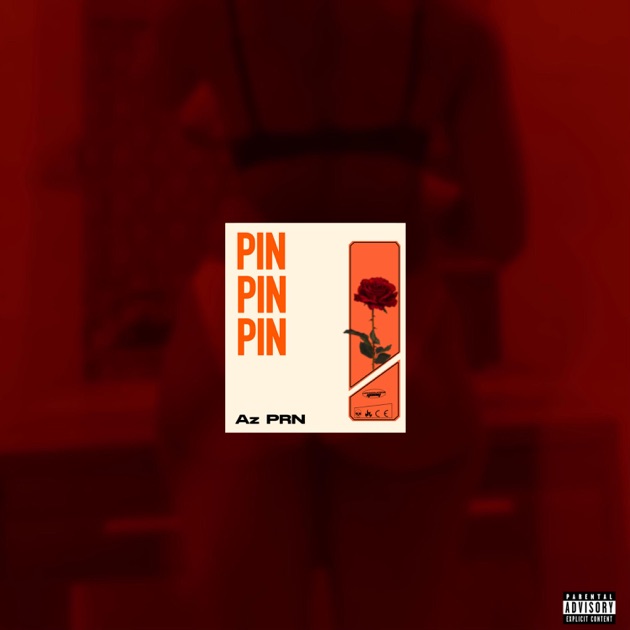 PIN by Az PRN — Song on Apple Music