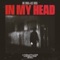 In My Head - Mike Shinoda & Kailee Morgue lyrics