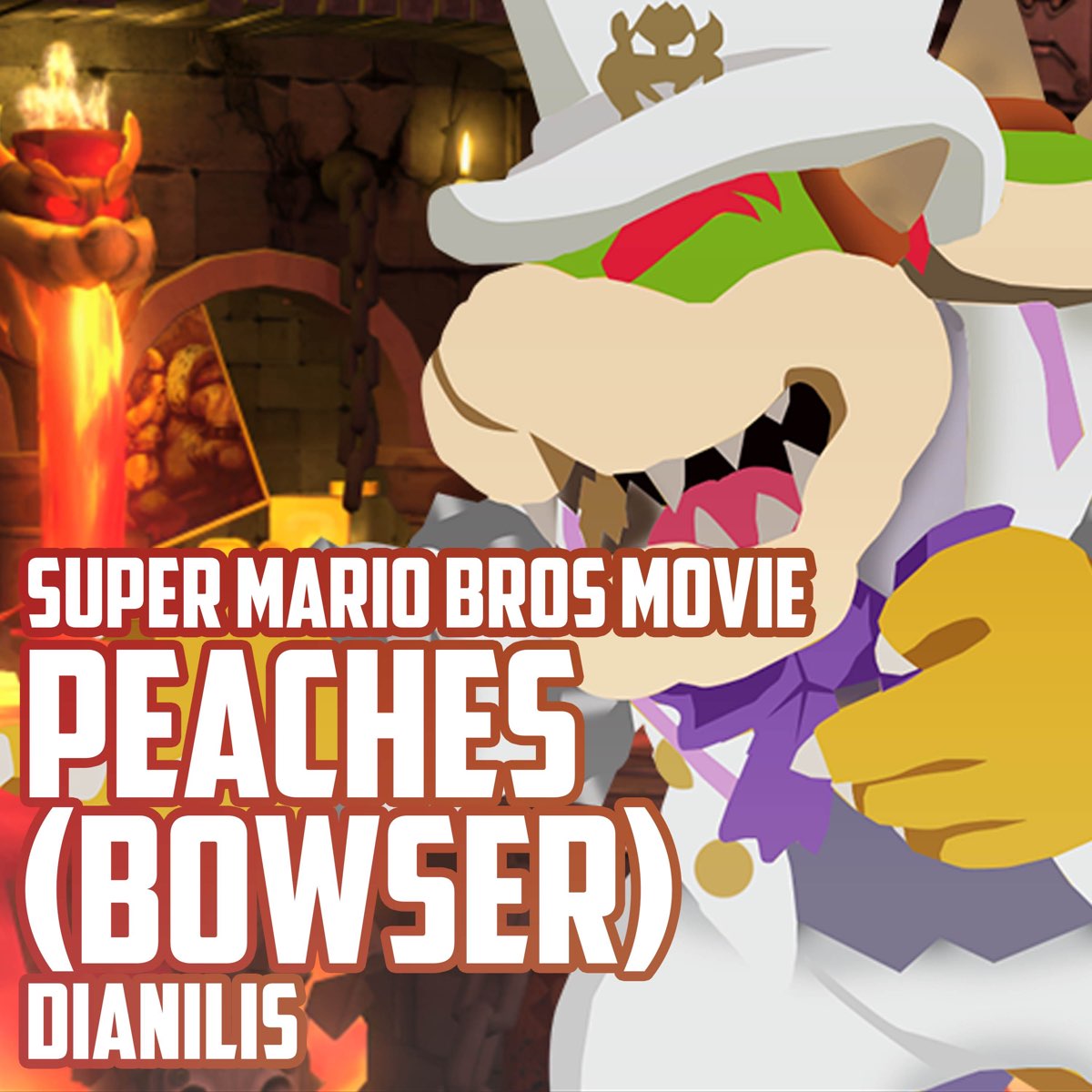 Peaches by Bowser (Super Mario Bros. Movie)