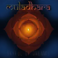 Muladhara — Skyful of Dreams