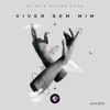 Viver Sem Mim (Acoustic) - Single