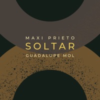 Soltar - Single - Maxi Prieto & Guadalupe Mol