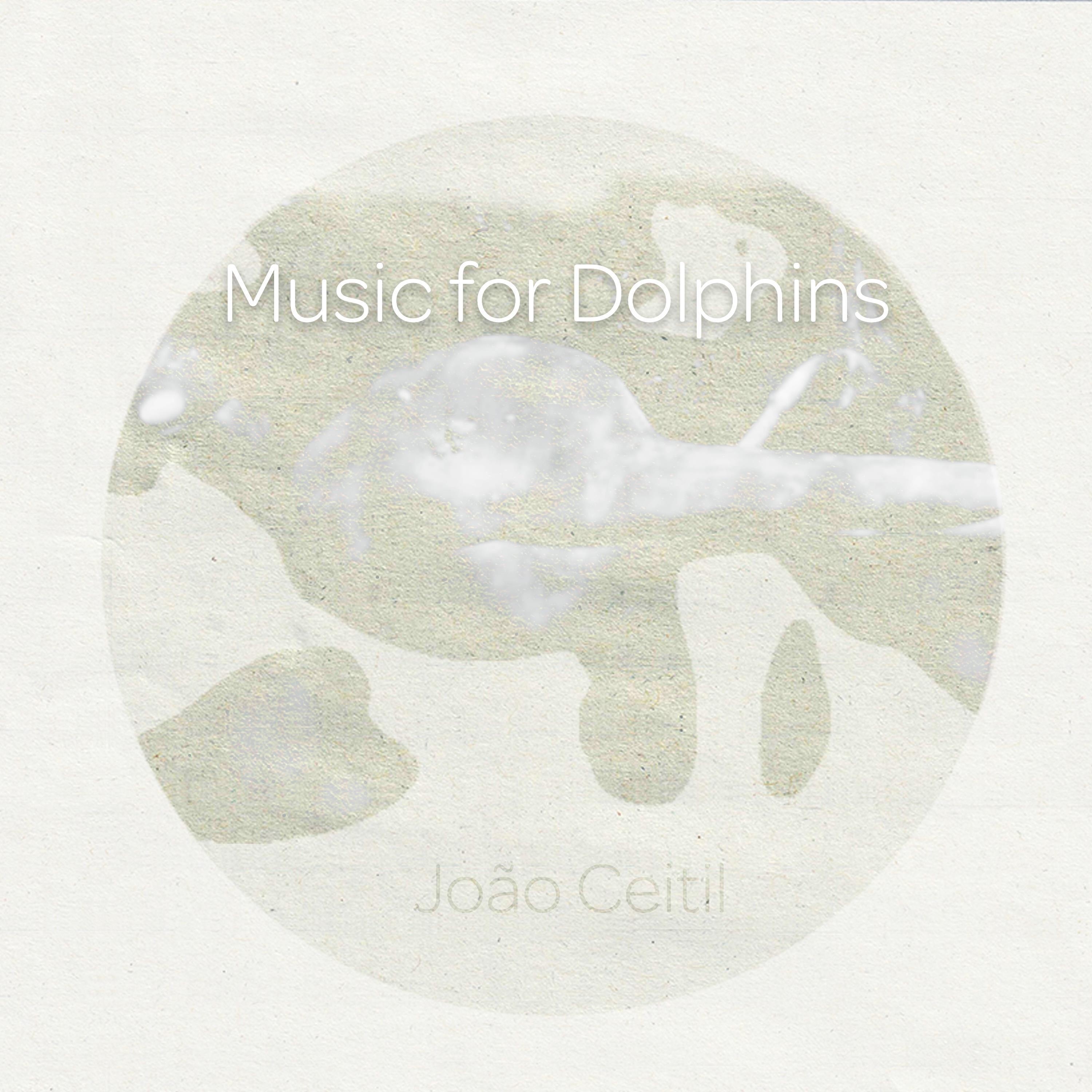 Music for Dolphins