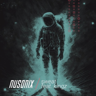 Sweat (feat. Kingz) - Single