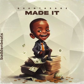 Made It (feat. QUANTASAGE) baddenbeats