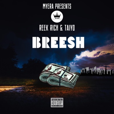 Breesh (feat. Reek Rich & Tai2x) - Single