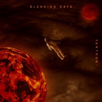 Blending Days - Single - TANTRON