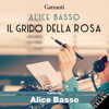 Il grido della rosa: Le indagini di Anita 2 - Alice Basso