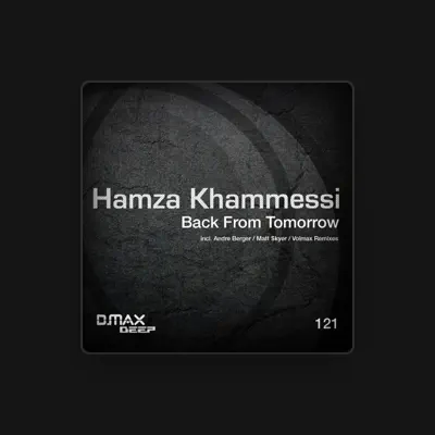 Listen to Hamza Khammessi, watch music videos, read bio, see tour dates & more!