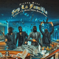 Soy La Familia (feat. El Negro 17K, Premo Chino & El Steven Lopez) - Single - Freddy Benz