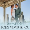 Toen Vond Ik Jou - Single