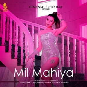 Mil Mahiya (feat. Showkidd)