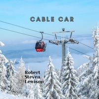 Cable Car - Single - Robert Steven Lewison