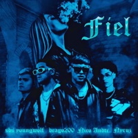 Fiel (feat. Nyruz) - Single - Nico André, Drago200 & SBS YOUNGWOLF