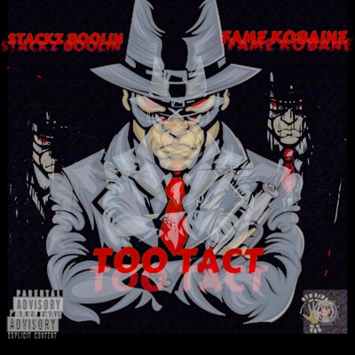 Too Tact (feat. Fame Kobaine) - Single