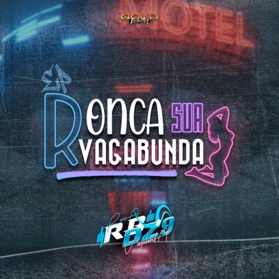 Ronca Sua Vagabunda - EP