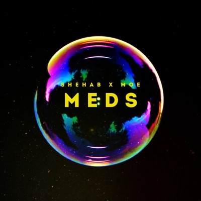 Meds (feat. Shehab & Shehab Music) - Single