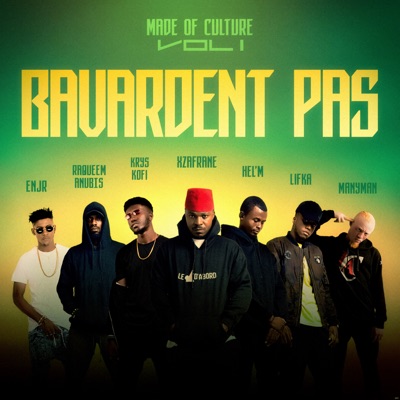 Bavardent pas (feat. Raqueem Anubis, LIFKA, ENJR, Krys Kofi, Hel'M & Manyman) - Single