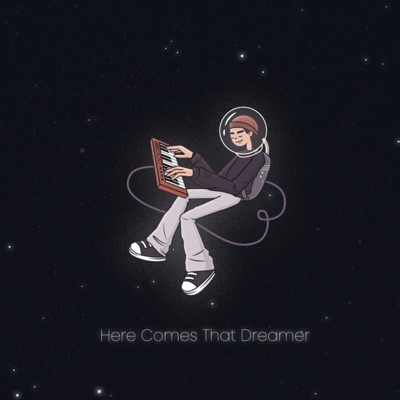 Here Comes That Dreamer - Single