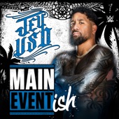WWE: Main Event Ish (Jey Uso) artwork