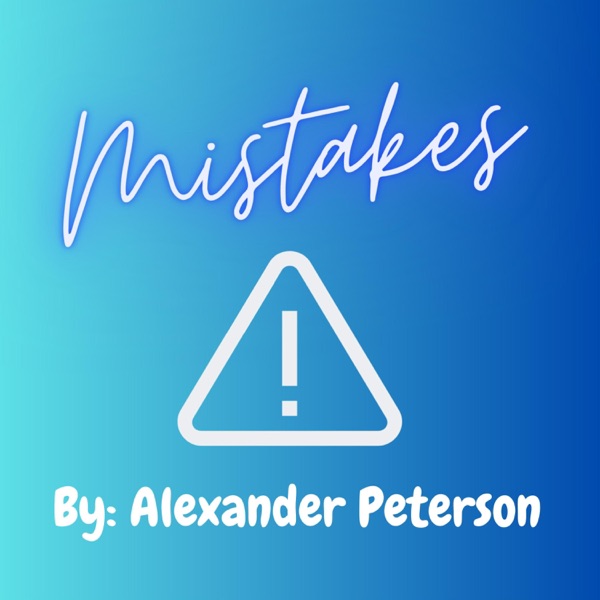 Mistakes