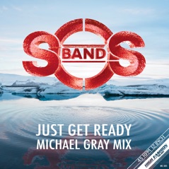 Just Get Ready (Michael Gray Remix) - Single