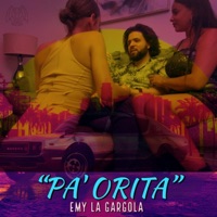 Pa' Orita - Single - Emy La Gargola