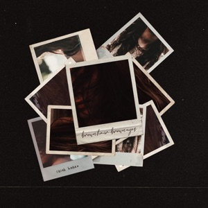 Brown Eyes, Brown Hair - Single