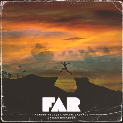 Far (feat. Soleil Bashale) - Single