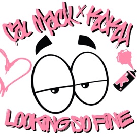 Looking So Fine (feat. KOKU) Cal Mack