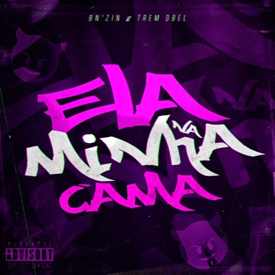 Ela na Minha Cama - Single
