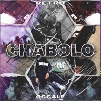 Chabolo - Single - Retro 1312 & Ogcale
