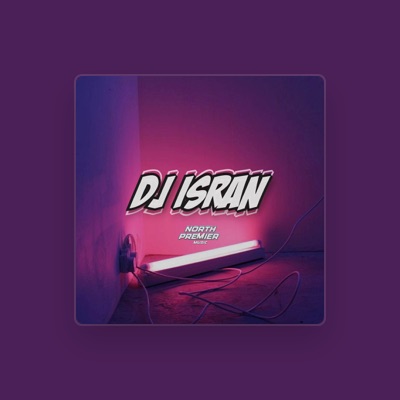 Escucha a DJ ISRAN, mira vídeos musicales, lee la biografía, consulta fechas de giras y mucho más.