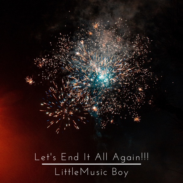Let's End It All Again!!! - EP