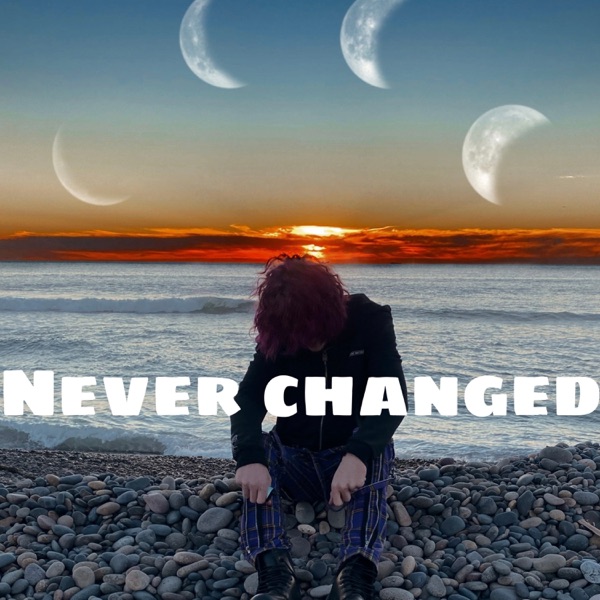 Never Changed