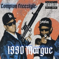 Compton Freestyle - Single - 1990Morgue