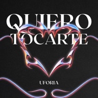 Quiero Tocarte - Single - UFORIA