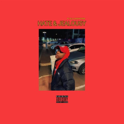 Hate & Jealousy (feat. Ello Mohntana) - Single