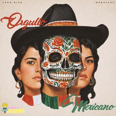 Orgullo Mexicano (feat. Moraless) - Single