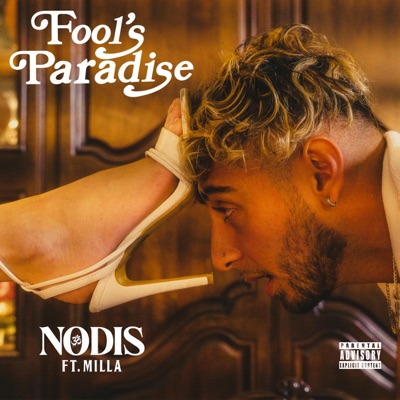 Fool's Paradise (feat. Milla) - Single