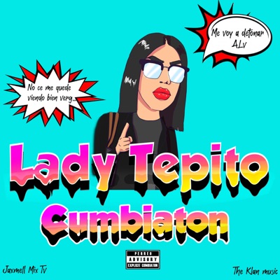 Lady Tepito Cumbiaton - Single